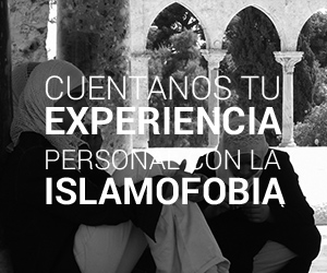 Cuentanos tu experiencia personal con la islamophobia